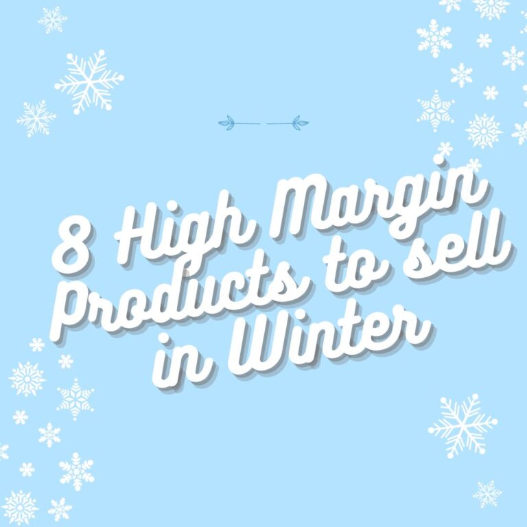 8 High Margin Products that Sell Well in the Winter